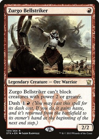 Zurgo Bellstriker [Dragons of Tarkir Promos]